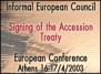 Informal European Council - Signing of the Accession Treaty